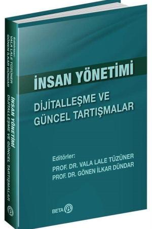 İnsan Yönetimi: Dijitalleşme ve Güncel Tartışmalar
