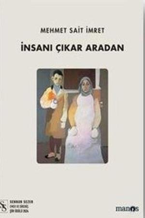 İnsanı Çıkar Aradan