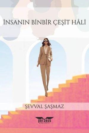 İnsanın Binbir Çeşit Hali