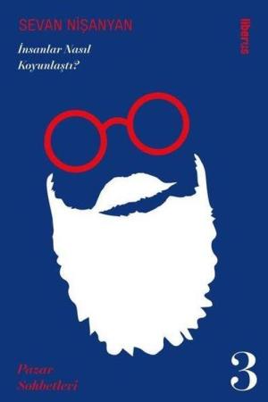 İnsanlar Nasıl Koyunlaştı? Pazar Sohbetleri 3