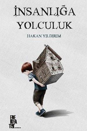 İnsanlığa Yolculuk