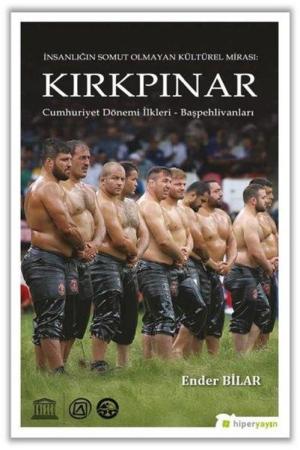 İnsanlığın Somut Olmayan Kültürel Mirası: Kırkpınar - Cumhuriyet Dönemi İlkleri, Başpehlivanları