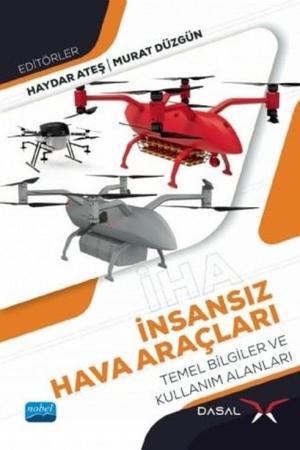 İnsansız Hava Araçları (İHA) Temel Bilgiler ve Kullanım Alanları