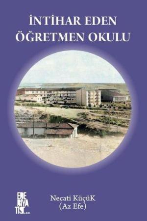 İntihar Eden Öğretmen Okulu