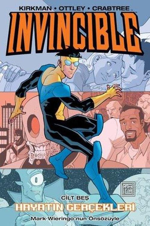 Invincible 5 / Hayatın Gerçekleri