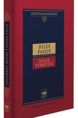 İrade Terbiyesi (Ciltli)