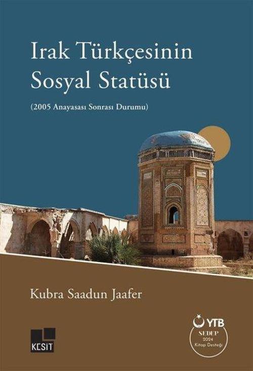 Irak Türkçesinin Sosyal Statüsü (2005 Anayasası Sonrası Durumu)