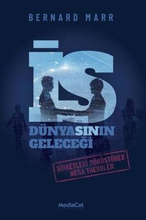 İş Dünyası'nın Geleceği