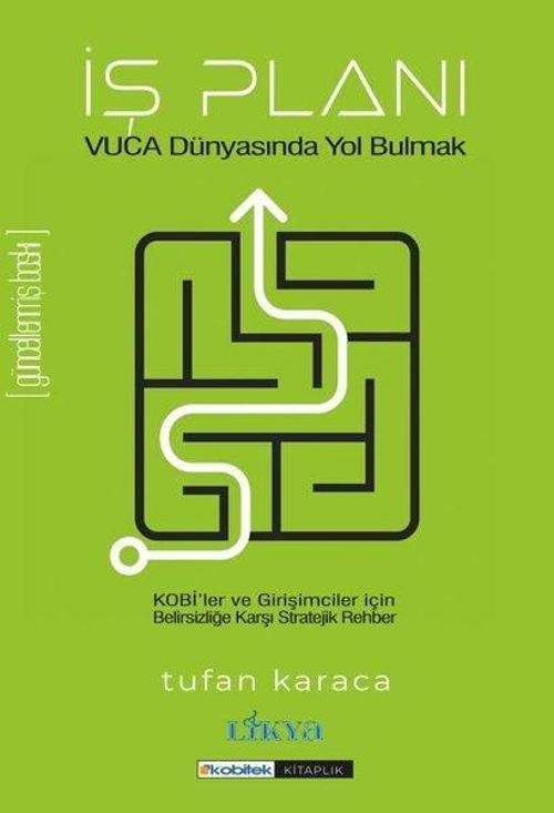 İş Planı Vuca Dünyasında Yol Bulmak