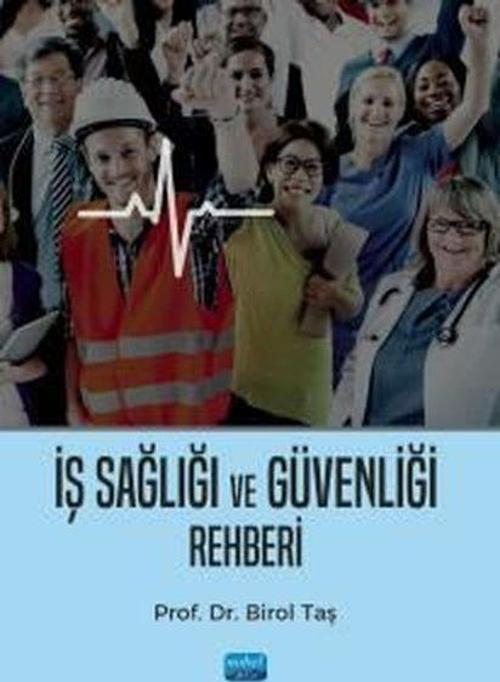 İş Sağlığı ve Güvenliği Rehberi