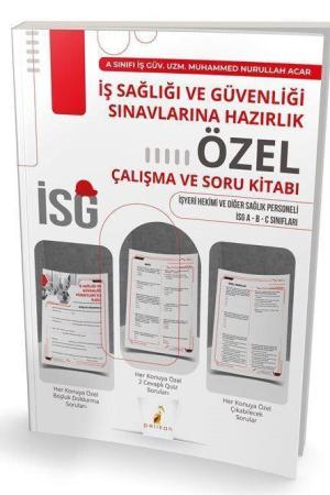 İş Sağlığı ve Güvenliği Sınavlarına Hazırlık İSG Özel Çalışma ve Soru Kitabı