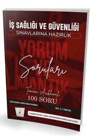 İş Sağlığı ve Güvenliği Sınavlarına Hazırlık İSG Yorum ve Mantık Soruları