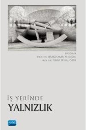 İş Yerinde Yalnızlık