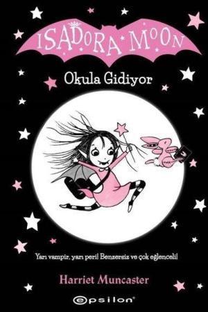Isadora Moon - Okula Gidiyor