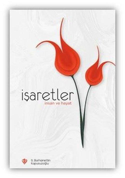 İşaretler İnsan ve Hayat