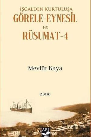 İşgalden Kurtuluşa Görele-Eynesil ve Rüsumat 4
