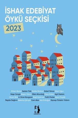 İshak Edebiyat Öykü Seçkisi 2023