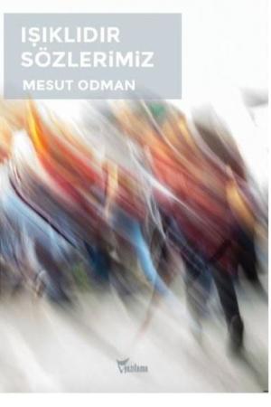 Işıklıdır Sözlerimiz