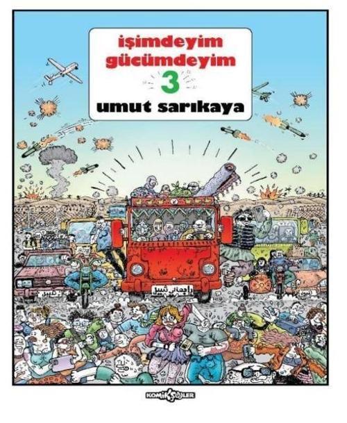 İşimdeyim Gücümdeyim Cilt 3 (2. Hamur Standart Baskı)