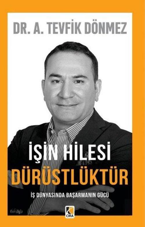 İşin Hilesi Dürüstlüktür