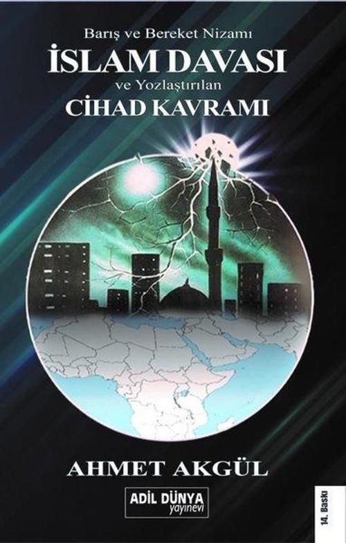 İslam Davası ve Yozlaştırılan Cihad Kavramı