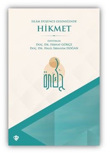 İslam Düşünce Geleneğinde Hikmet