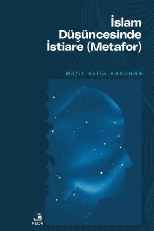 İslam Düşüncesinde İstiare (Metafor)