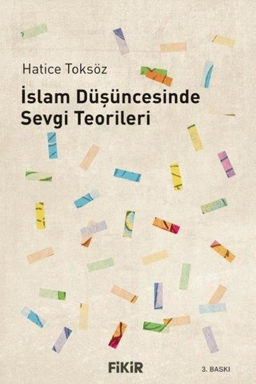 İslam Düşüncesinde Sevgi Teorileri