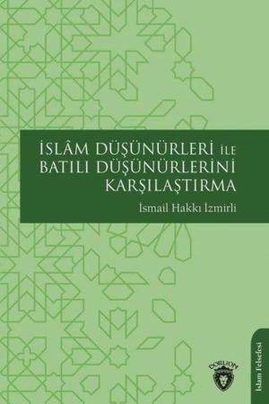 İslam Düşünürleri ile Batılı Düşünürlerini Karşılaştırma
