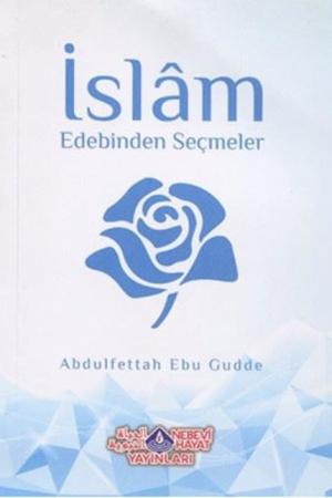 İslam Edebinden Seçmeler