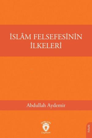İslam Felsefesinin İlkeleri