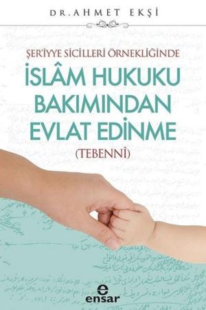 İslam Hukuku Bakımından Evlat Edinme