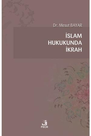 İslam Hukukunda İkrah