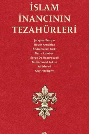 İslam İnancının Tezahürleri