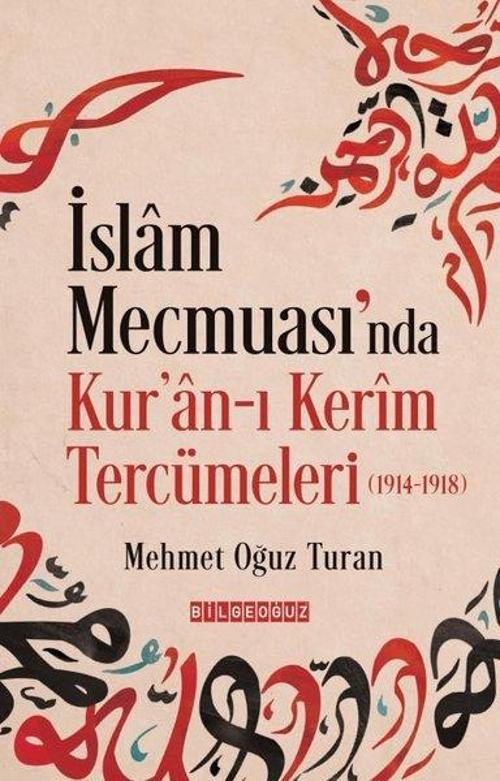 İslam Mecmuası’nda Kur’an-ı Kerîm Tercümeleri (1914-1918)