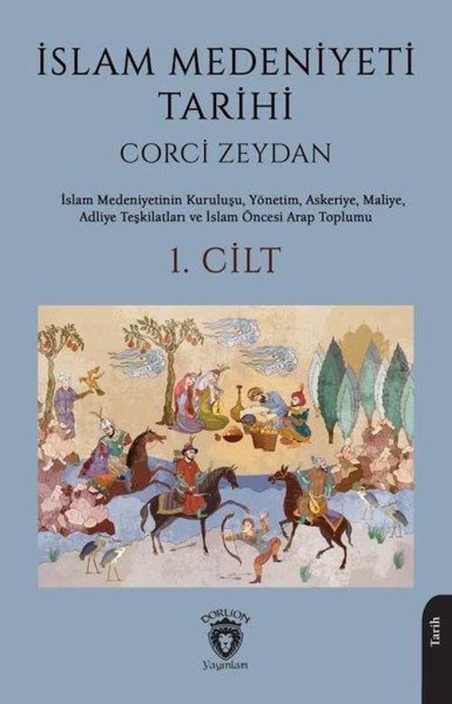 İslam Medeniyeti Tarihi 1. Cilt