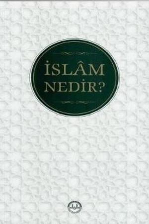 İslam Nedir?