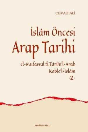İslam Öncesi Arap Tarihi 2 (Ciltli)