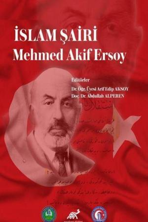 İslam Şairi Mehmed Akif Ersoy