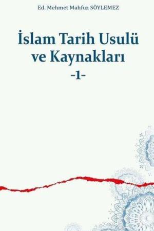 İslam Tarih Usulü ve Kaynakları 1