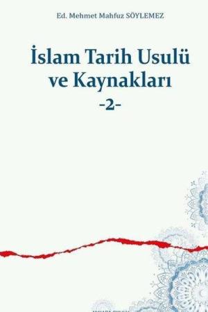 İslam Tarih Usulü ve Kaynakları 2