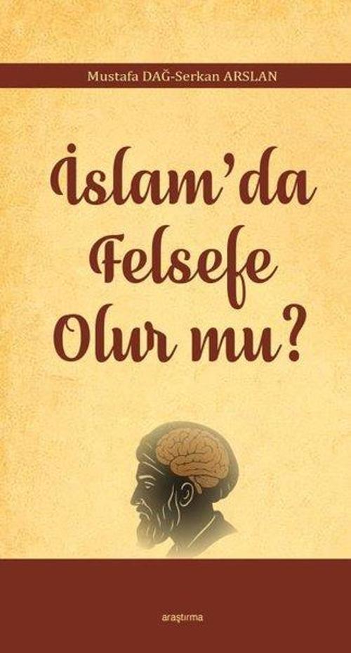 İslam’da Felsefe Olur mu?