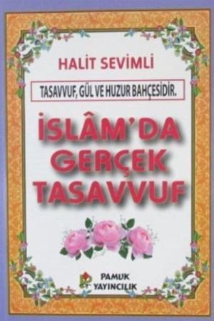 İslam'da Gerçek Tasavvuf