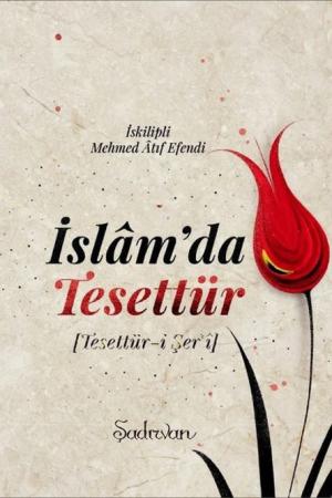 İslam'da Tesettür Tesettür-i Şer'i