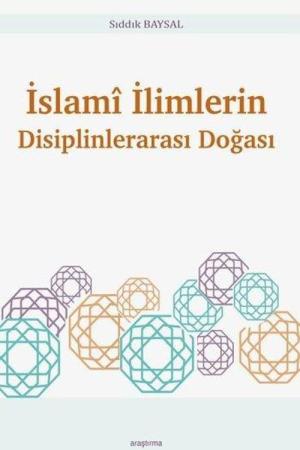 İslamî İlimlerin Disiplinlerarası Doğası