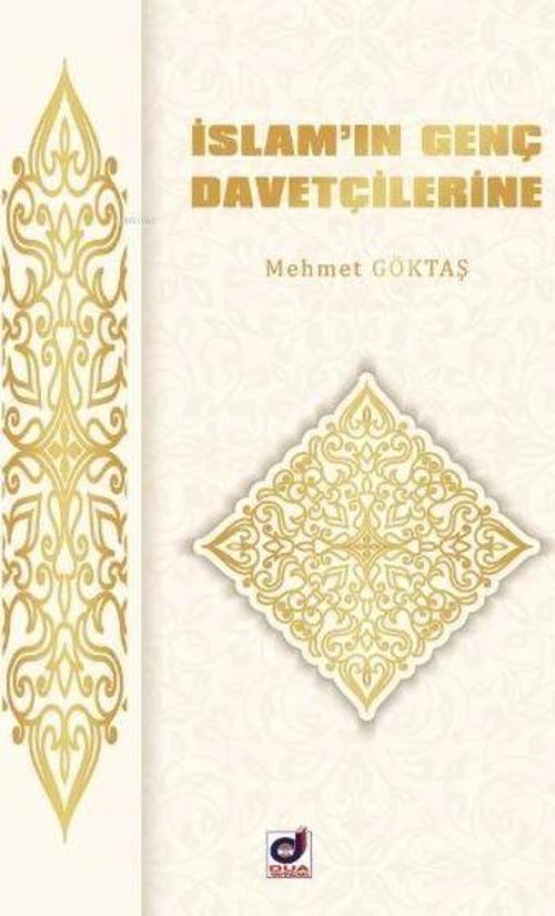 İslamın Genç Davetçilerine