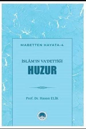 İslam'ın Va'dettiği Huzur