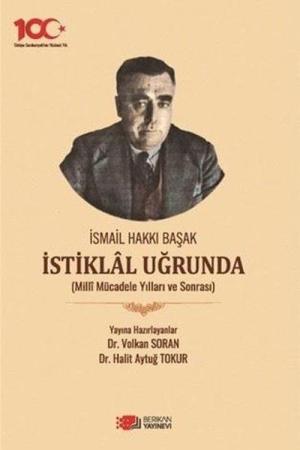 İsmail Hakkı Başak İstiklal Uğrunda