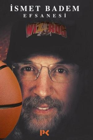 İsmet Badem Efsanesi