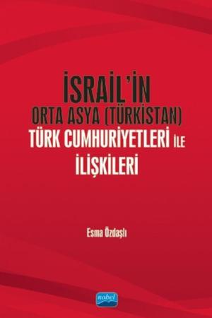 İsrail'in Orta Asya (Türkistan) Türk Cumhuriyetleri ile İlişkileri
